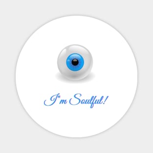 soulful blue eyes Magnet